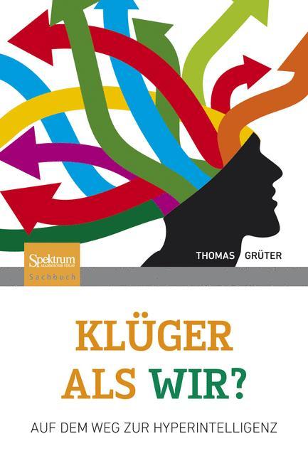 Klüger als wir?