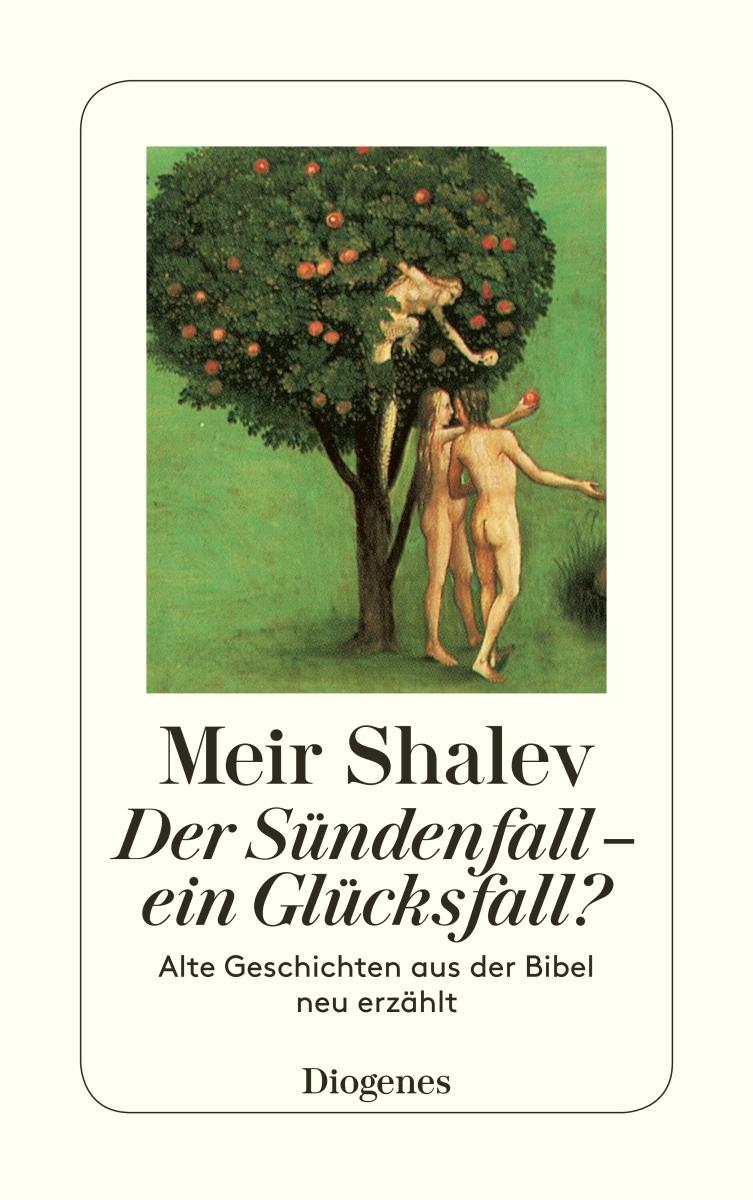 Der Sündenfall, ein Glücksfall?