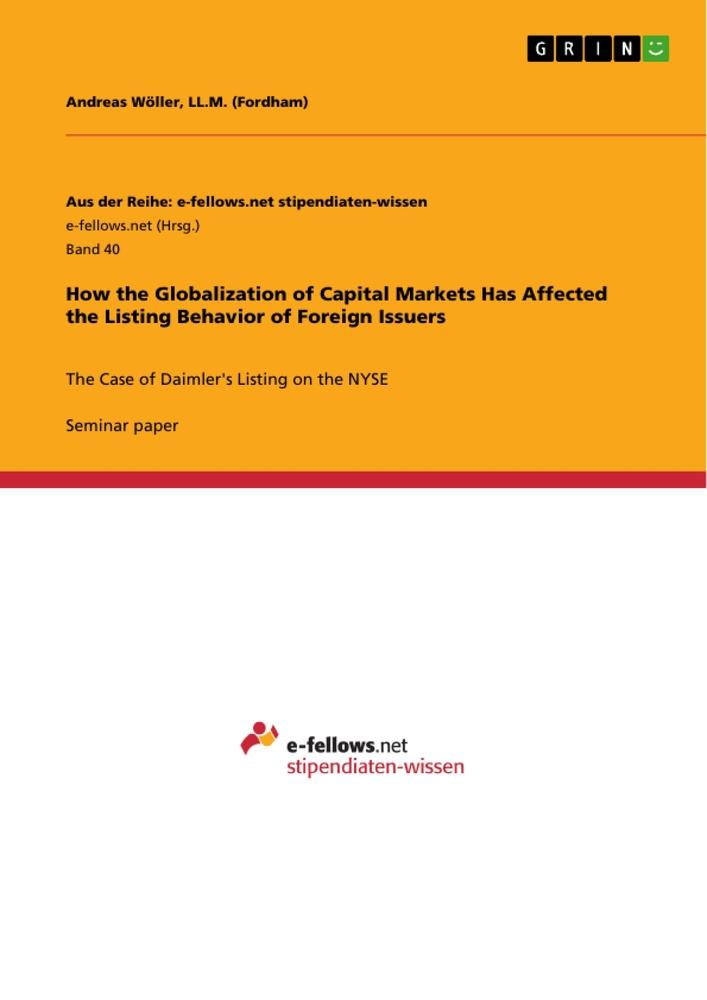 How the Globalization of Capital Markets Has Affected the Listing Behavior of Foreign Issuers