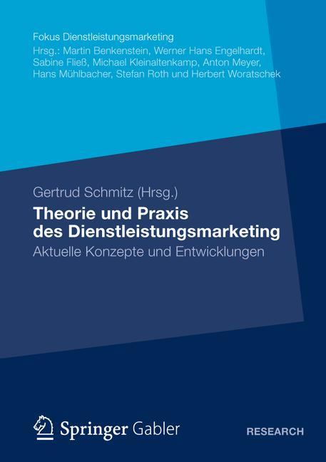 Theorie und Praxis des Dienstleistungsmarketing