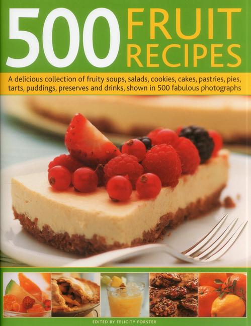 500 Fruit Recipes