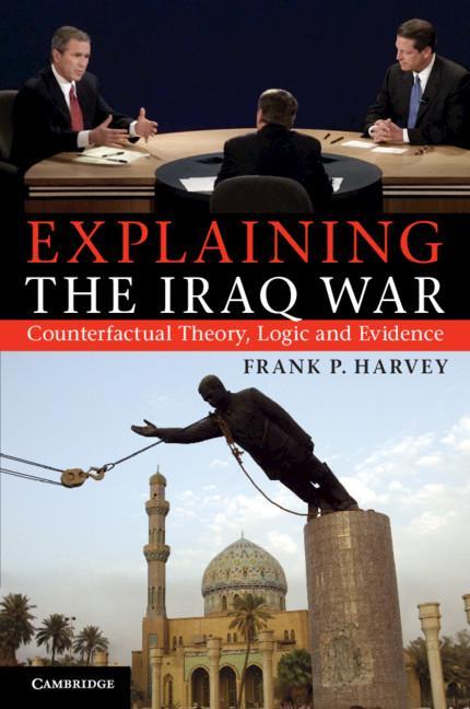 Explaining The Iraq War