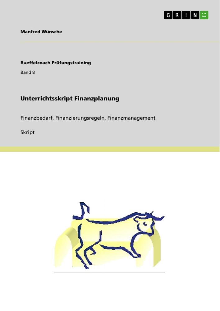 Unterrichtsskript Finanzplanung