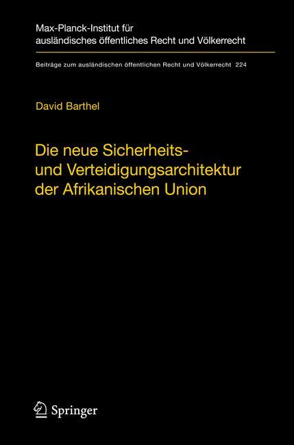 Die neue Sicherheits- und Verteidigungsarchitektur der Afrikanischen Union