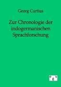 Zur Chronologie der indogermanischen Sprachforschung