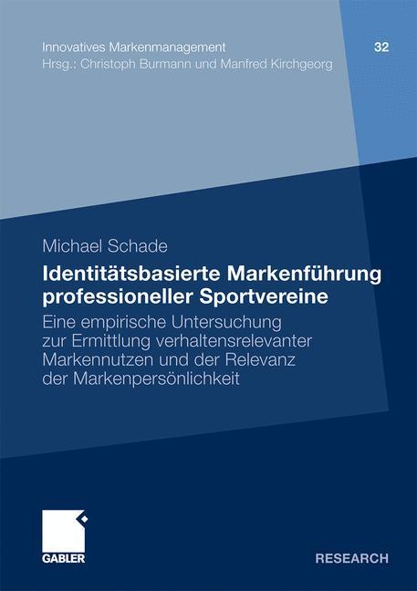 Identitätsbasierte Markenführung professioneller Sportvereine