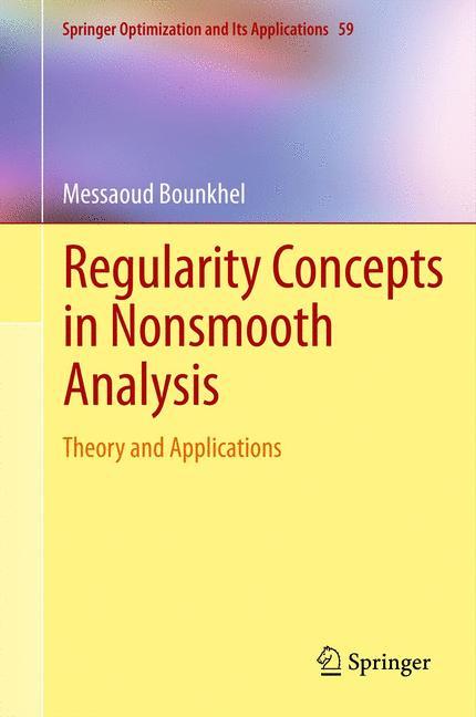 Regularity Concepts in Nonsmooth Analysis