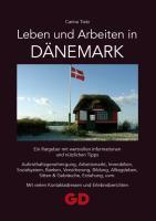 Leben und Arbeiten in Dänemark