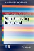 Video Processing in the Cloud