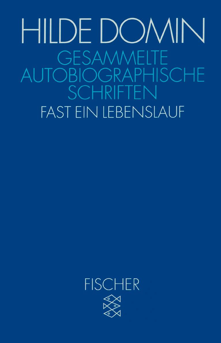 Gesammelte autobiographische Schriften