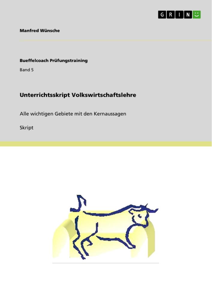 Unterrichtsskript Volkswirtschaftslehre