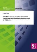 Die Bilanzierung latenter Steuern im handelsrechtlichen Jahresabschluss nach § 274 HGB