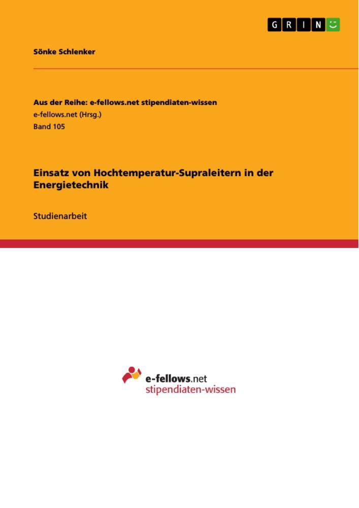 Einsatz von Hochtemperatur-Supraleitern in der Energietechnik