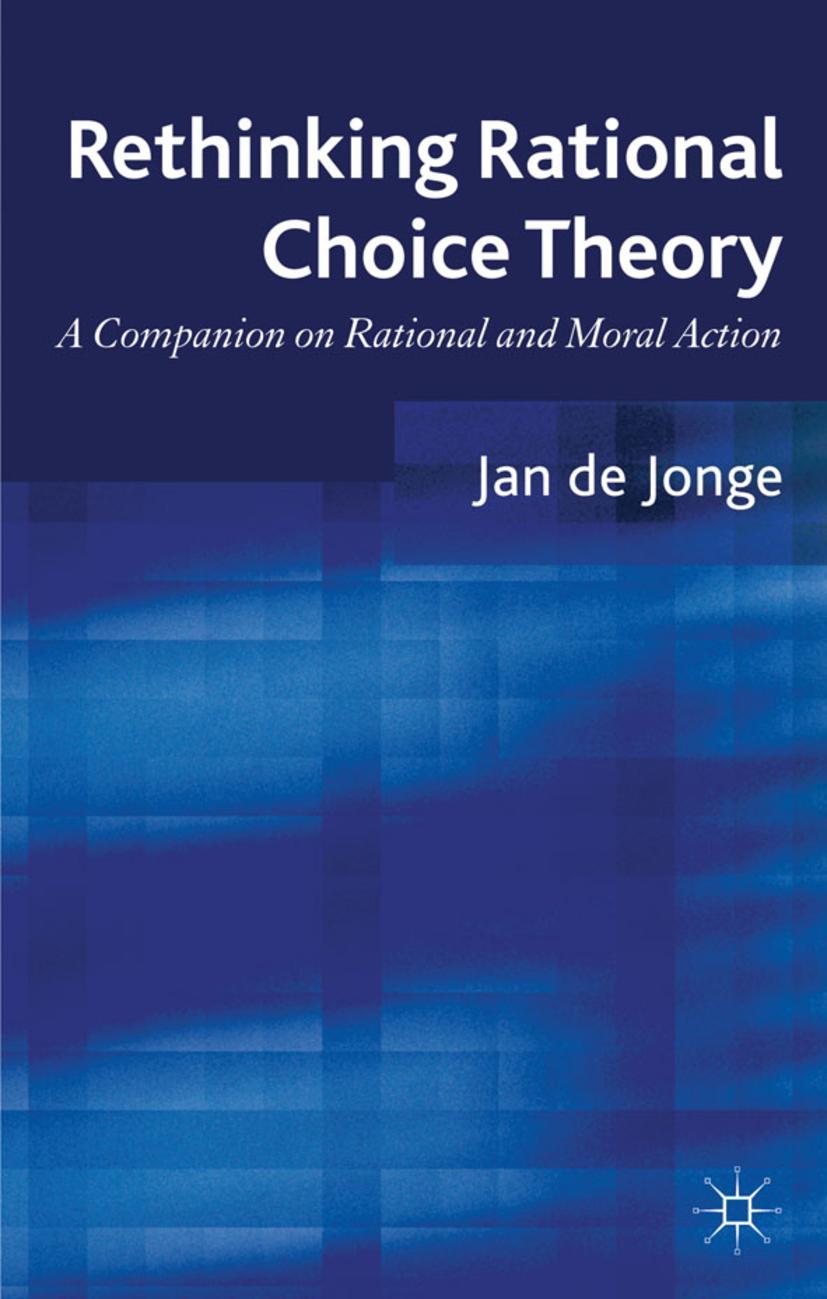 Rethinking Rational Choice Theory