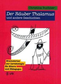 Der Räuber Thalamus und andere Geschichten