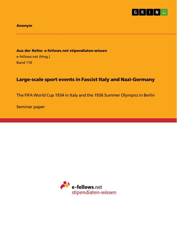 Large-scale sport events in  Fascist Italy and Nazi-Germany