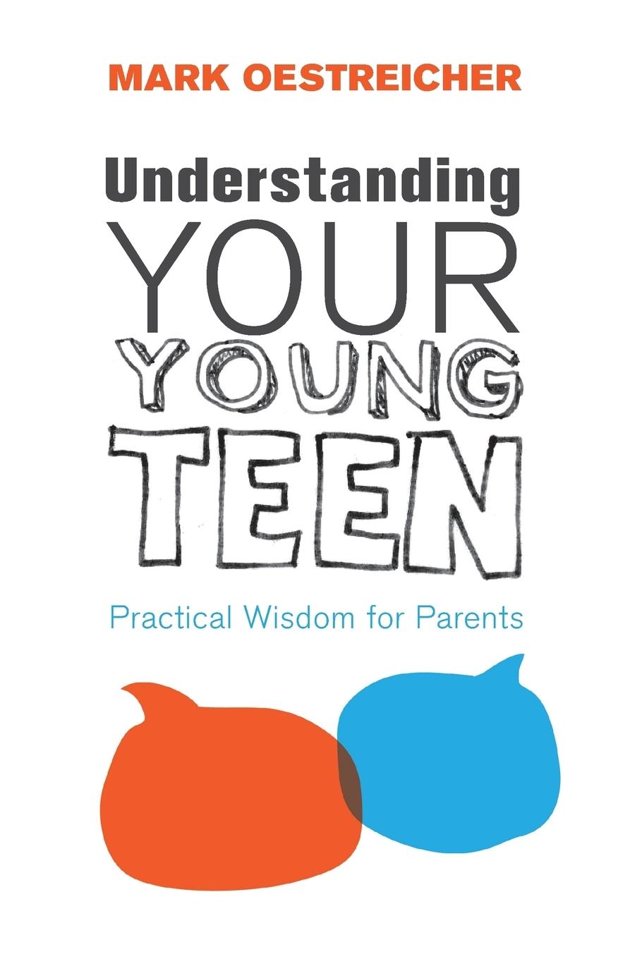 Understanding Your Young Teen