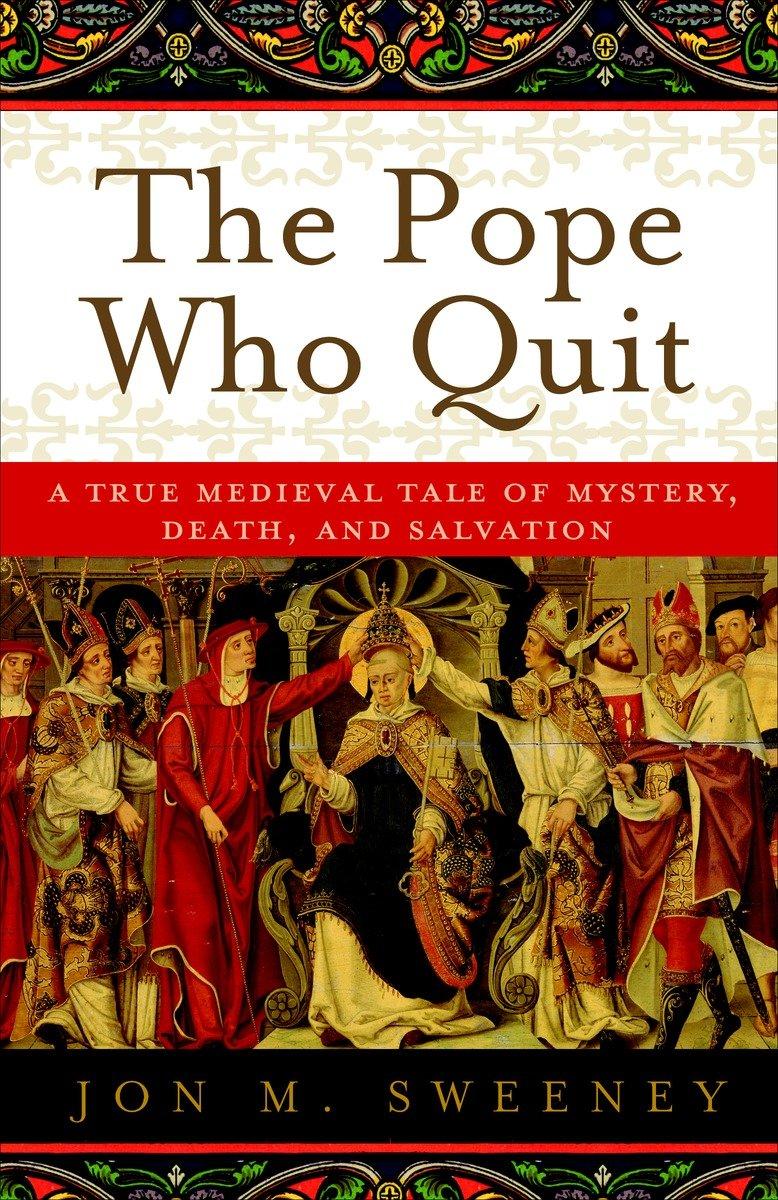 The Pope Who Quit