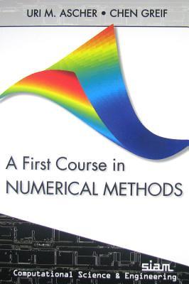 A First Course on Numerical Methods