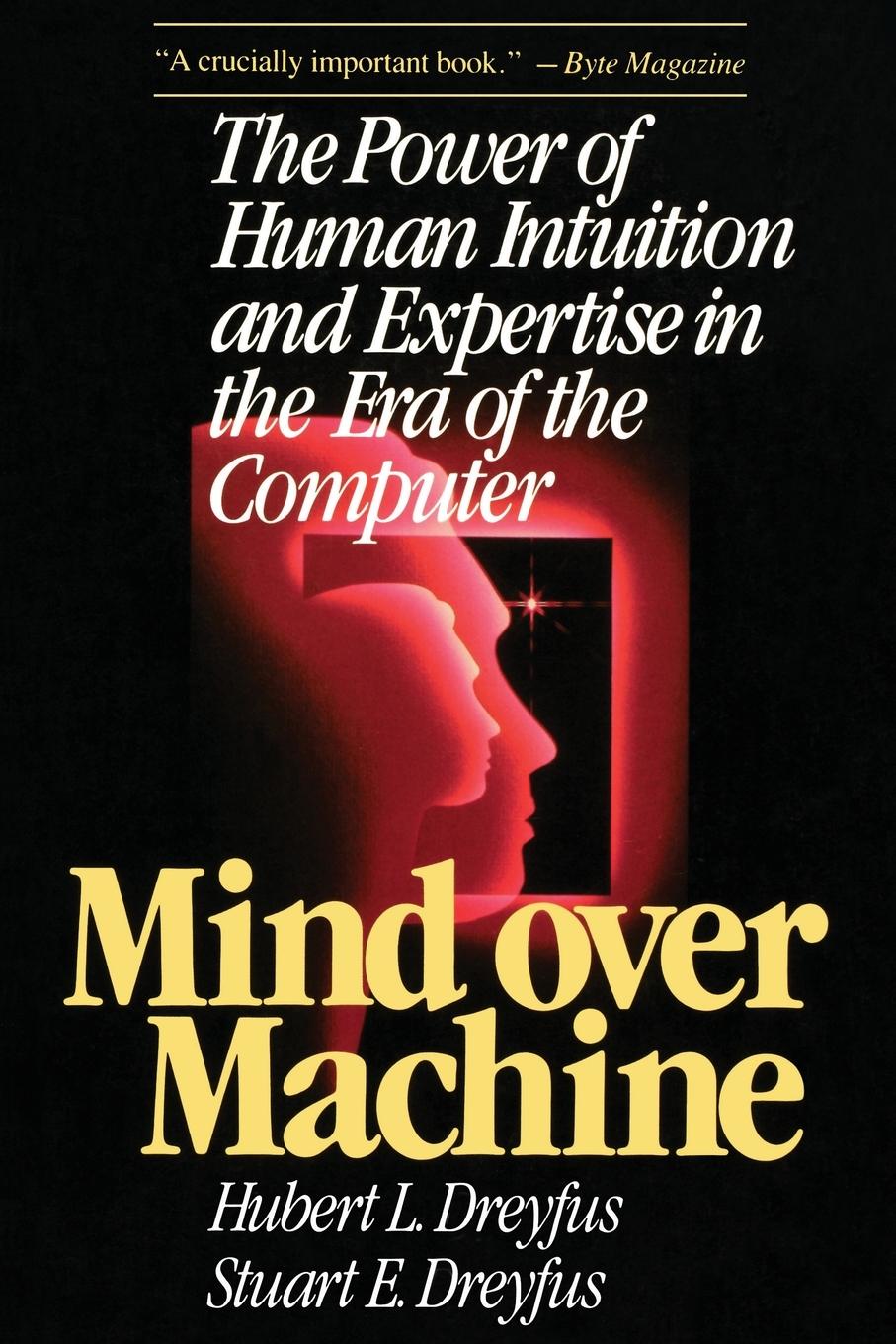 Mind Over Machine