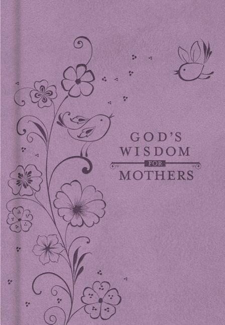 God's Wisdom for Mothers