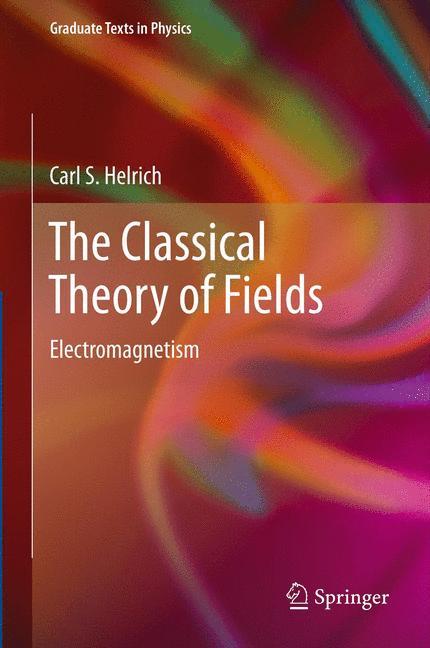 The Classical Theory of Fields