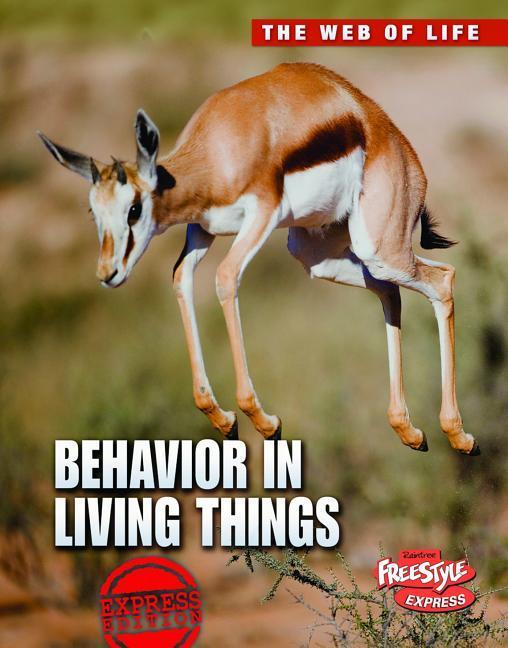 Behavior in Living Things