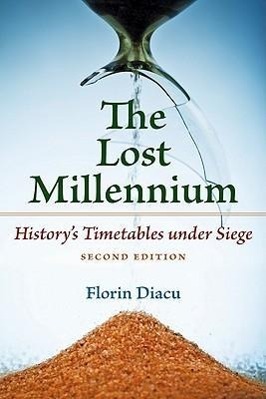 The Lost Millennium: History's Timetables Under Siege