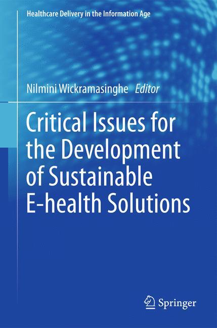 Critical Issues for the Development of Sustainable E-health Solutions