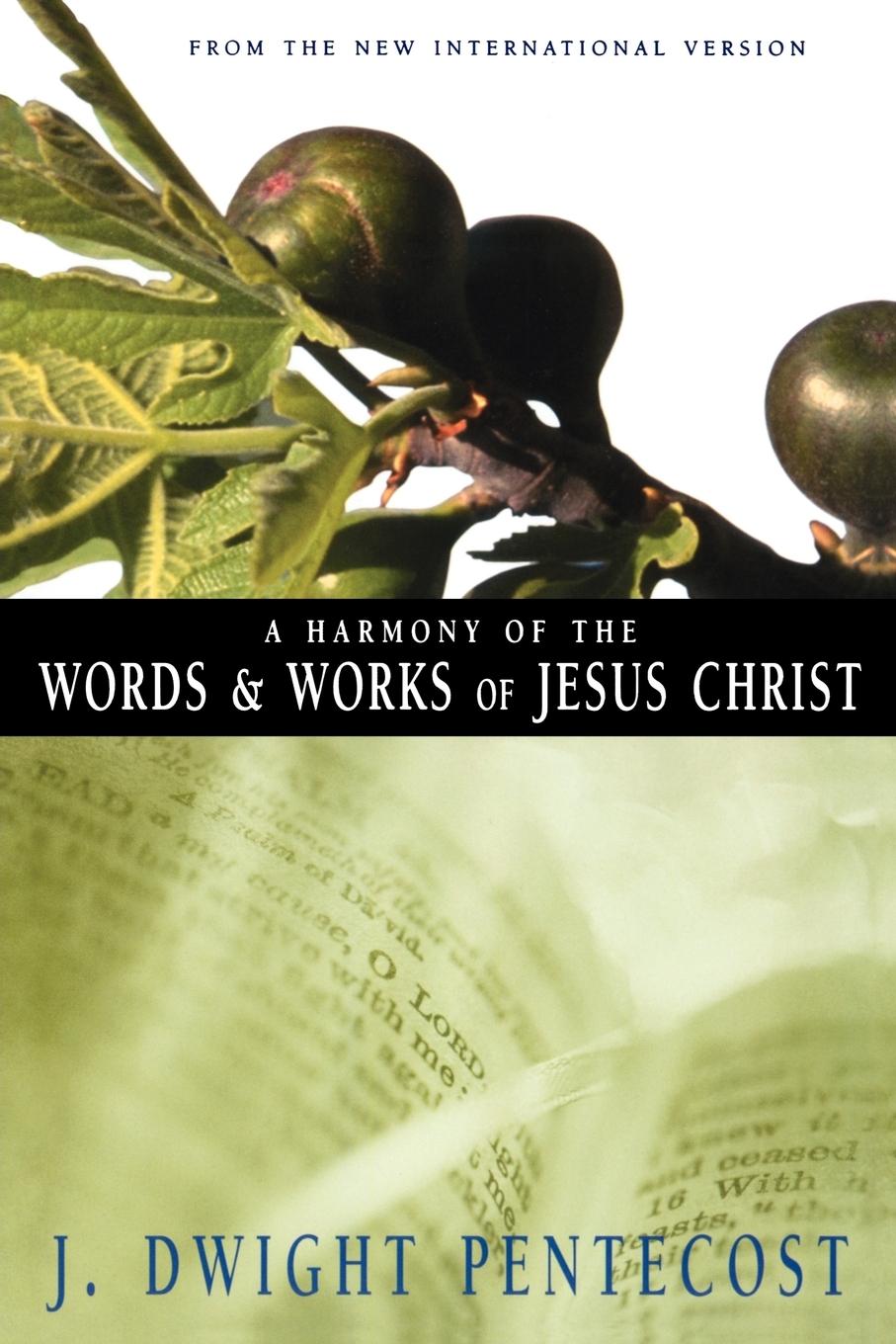 Harmony of the Words and Works of Jesus Christ, a