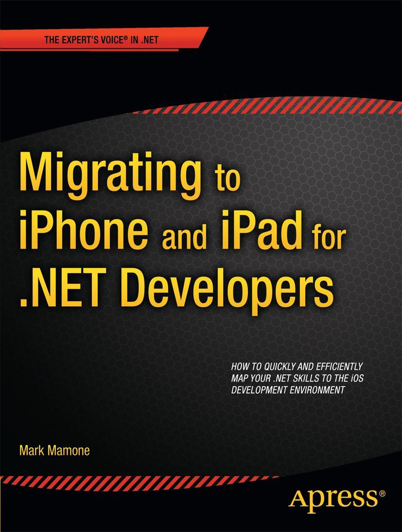 Migrating to iPhone and iPad for .Net Developers