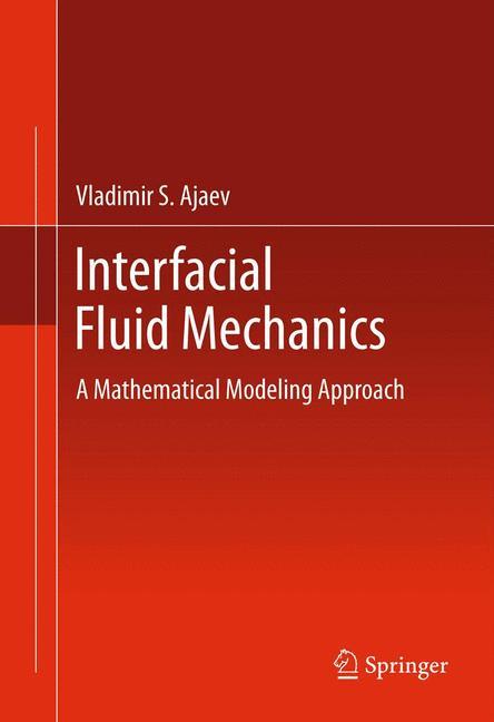 Interfacial Fluid Mechanics