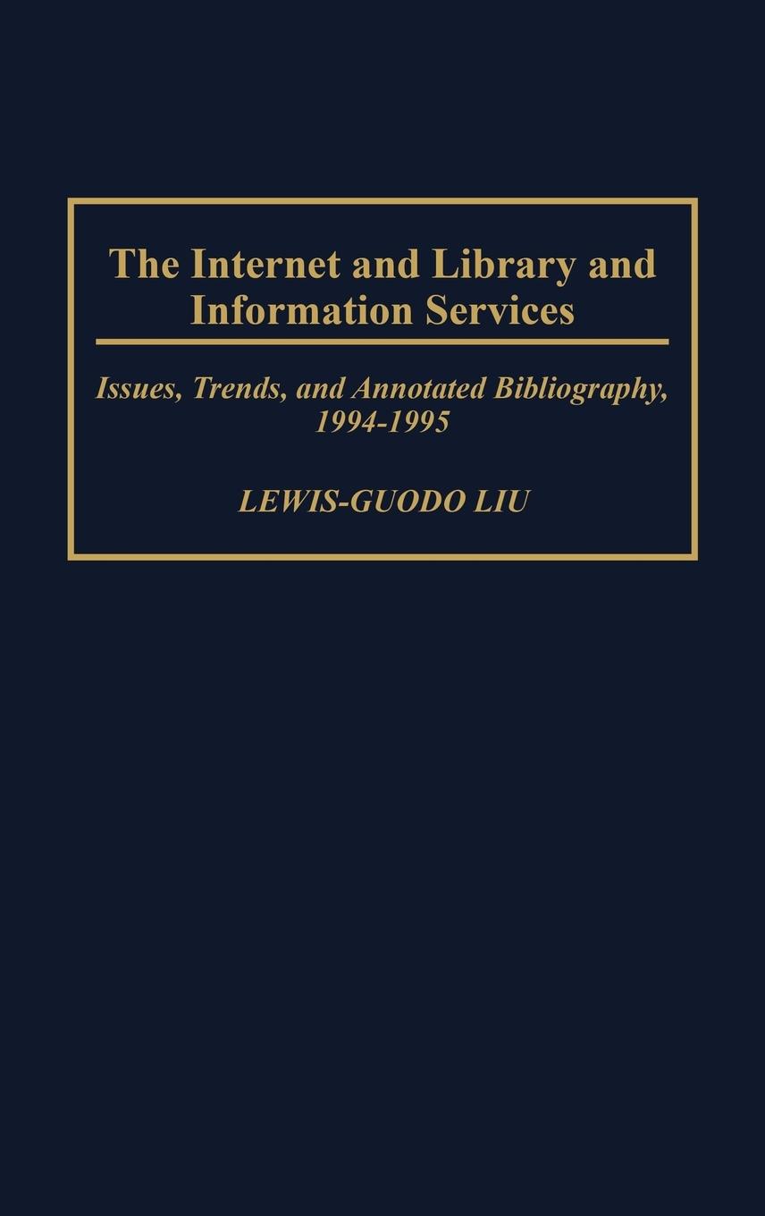 The Internet and Library and Information Services