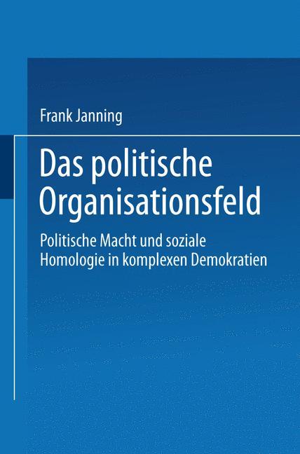 Das politische Organisationsfeld