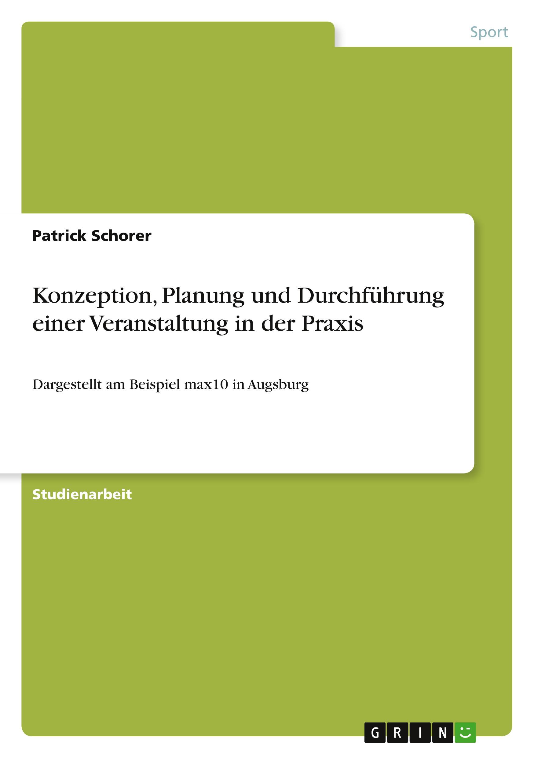 Konzeption, Planung und Durchführung einer Veranstaltung in der Praxis