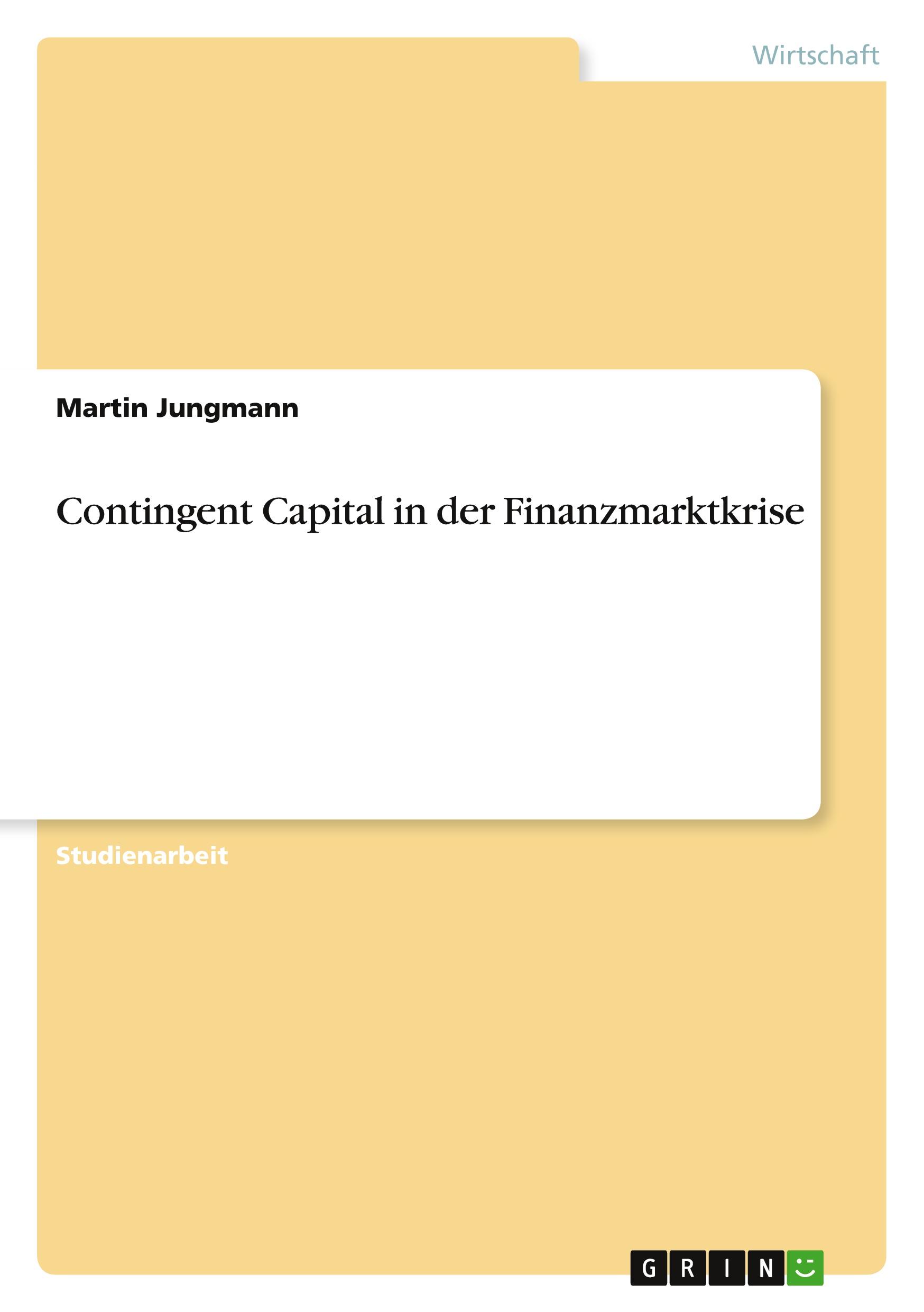 Contingent Capital in der Finanzmarktkrise