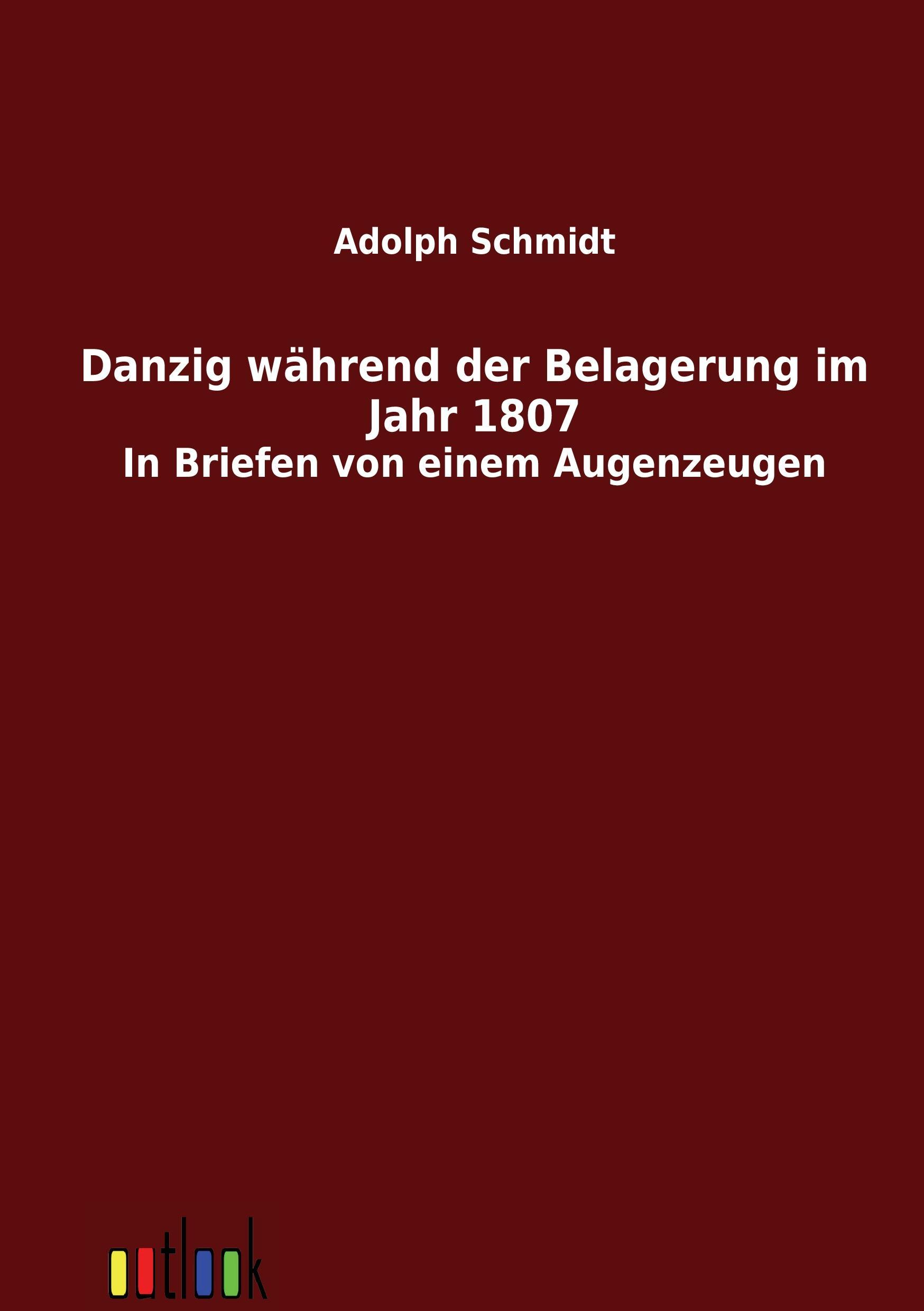 Danzig während der Belagerung im Jahr 1807