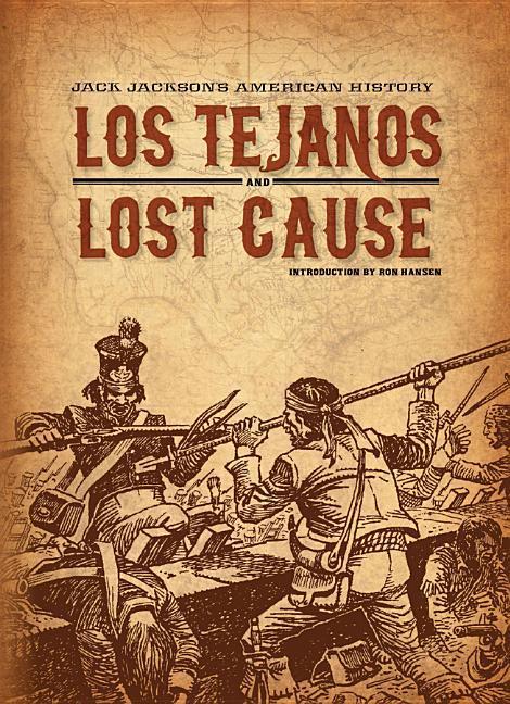 Jack Jackson's American History: Los Tejanos and Lost Cause