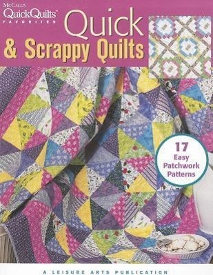 Quick & Scrappy Quilts