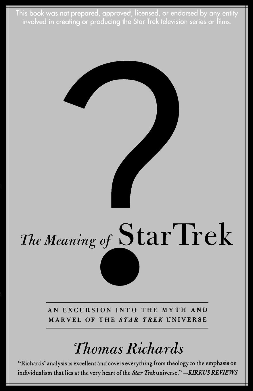 The Meaning of Star Trek