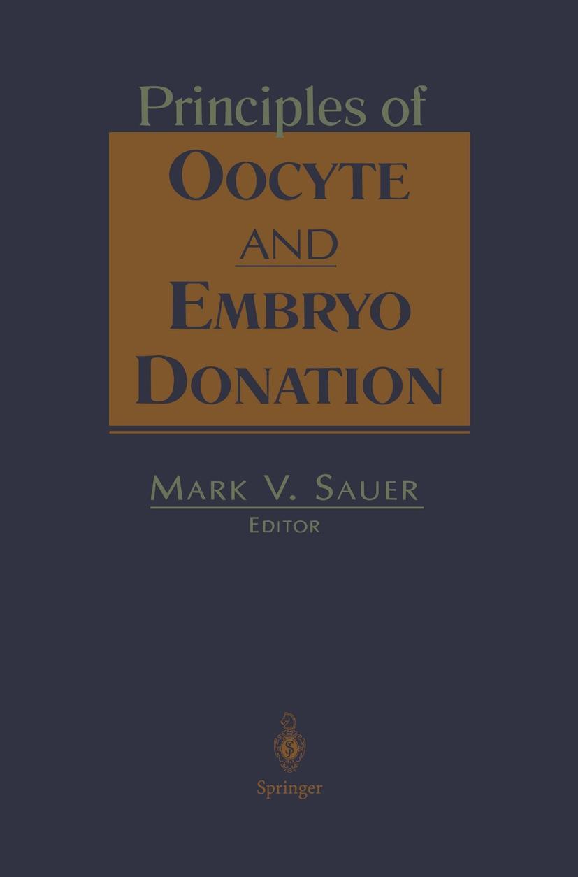 Principles of Oocyte and Embryo Donation