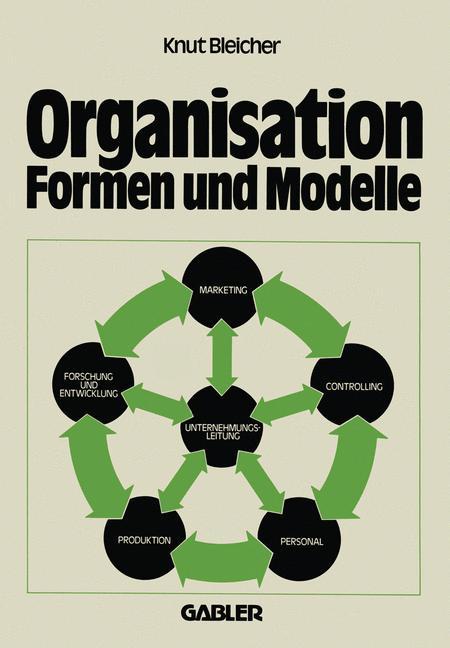 Organisation ¿ Formen und Modelle