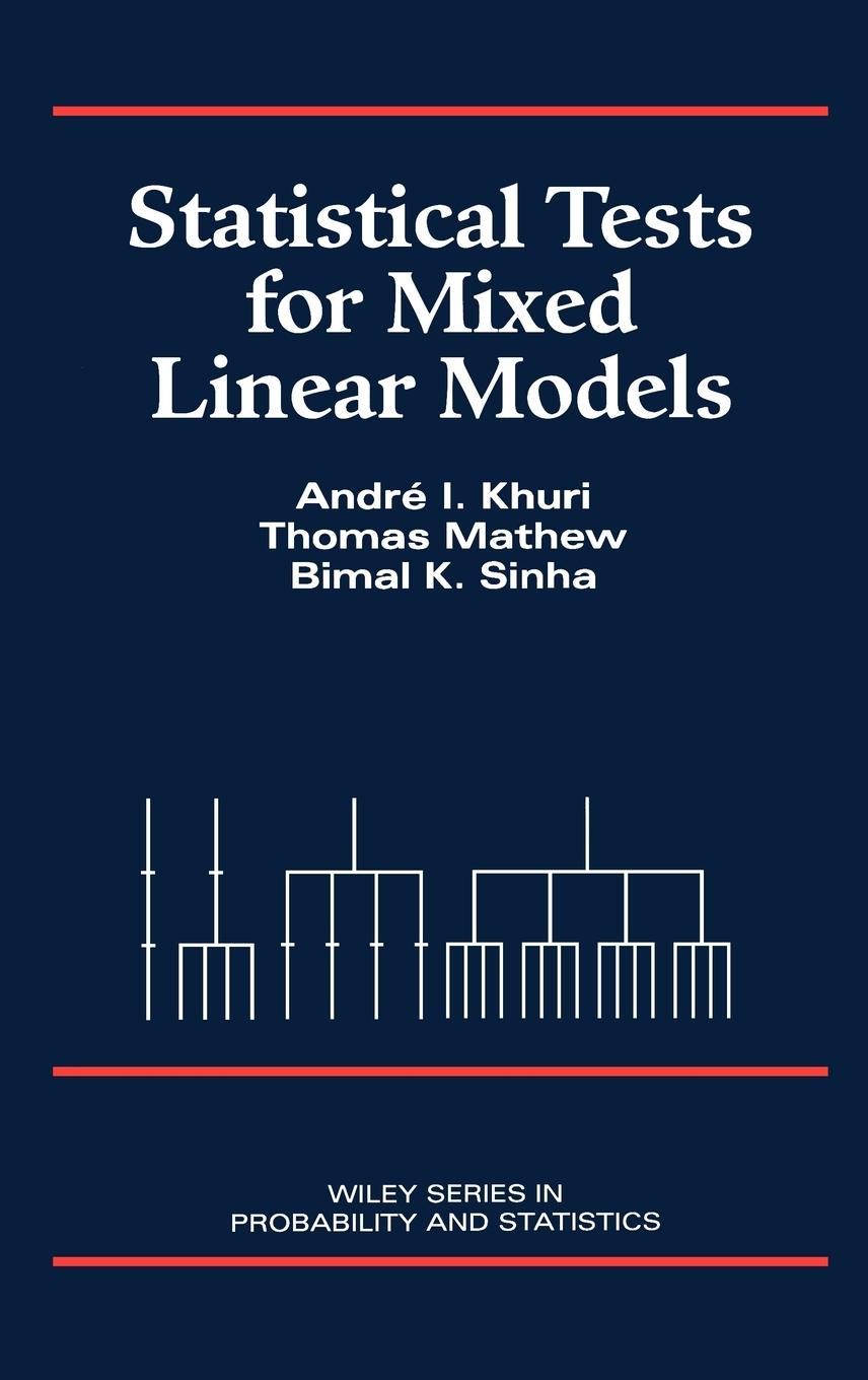 Statistical Tests for Mixed Linear Models