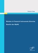 Markets in Financial Instruments Directive: Novelle des WpHG