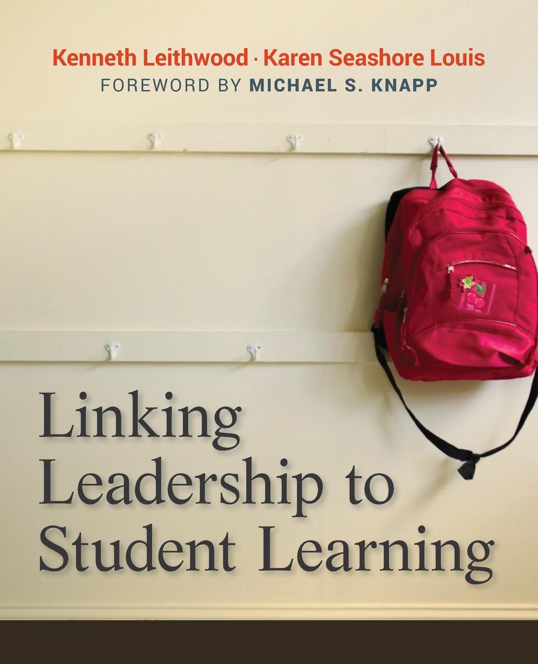 Linking Leadership to Student Learning