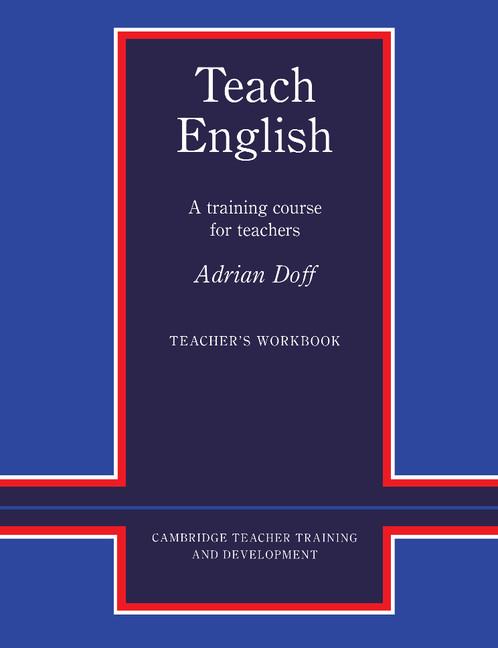 Teach English Teacher's Workbook