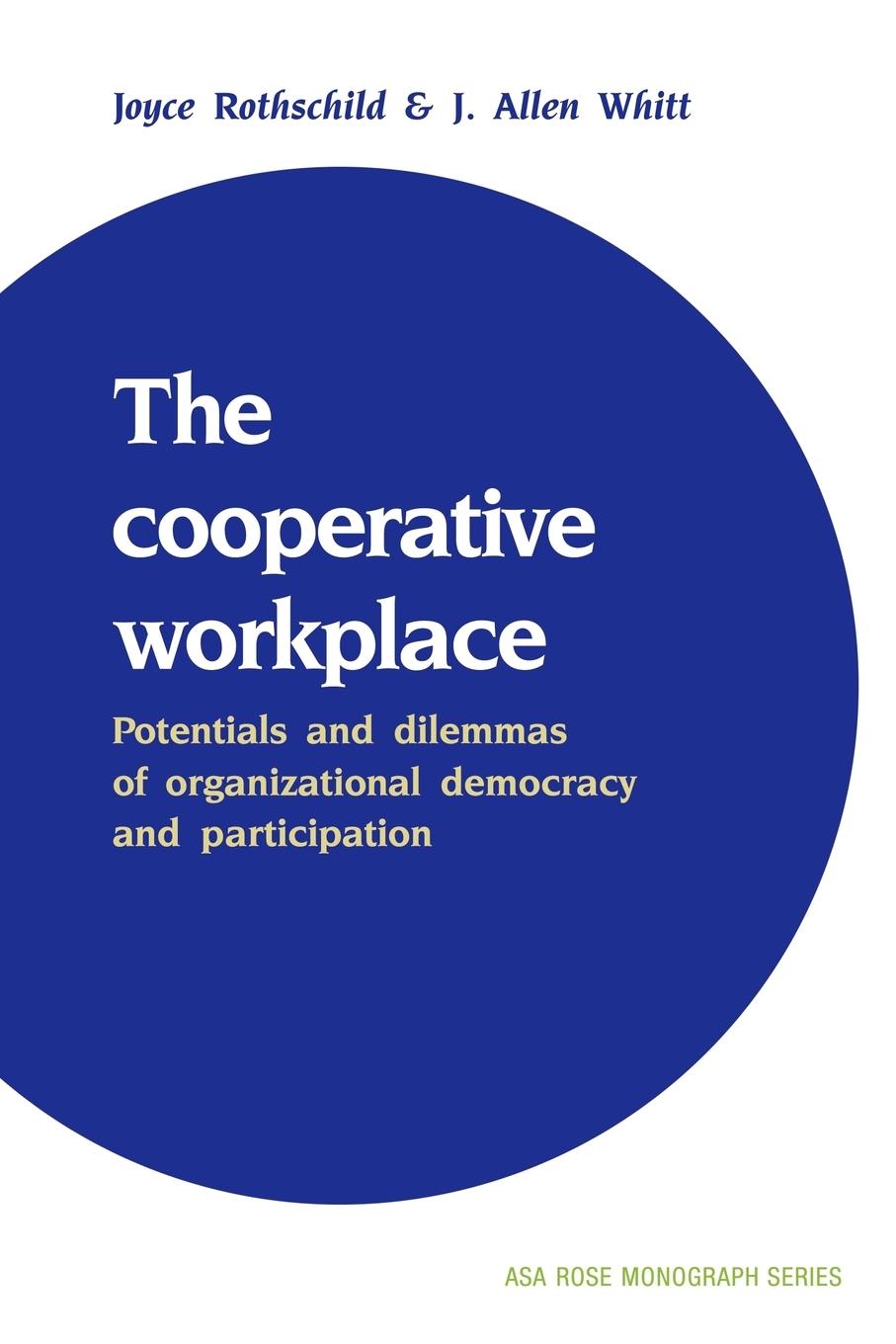 The Cooperative Workplace