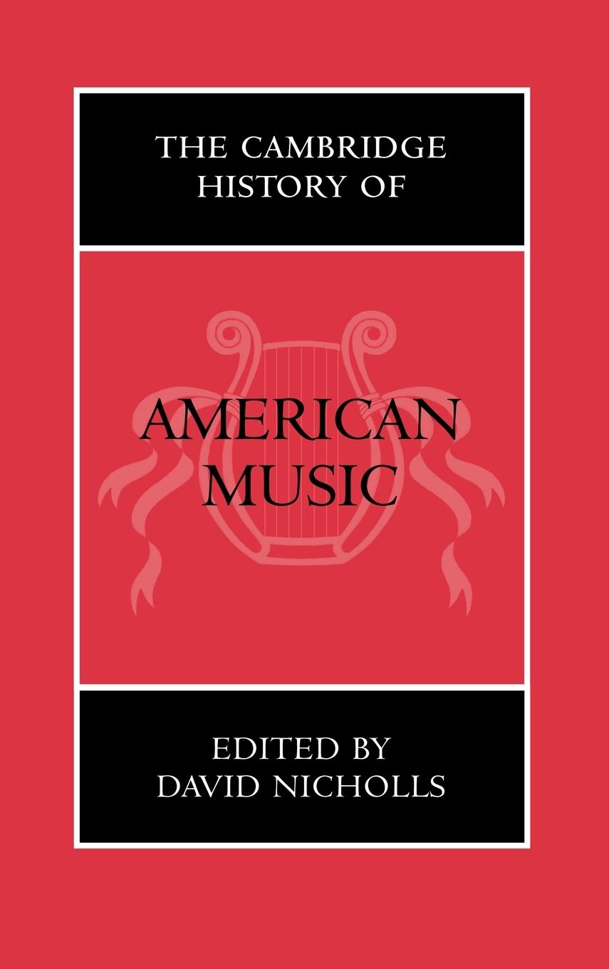 The Cambridge History of American Music