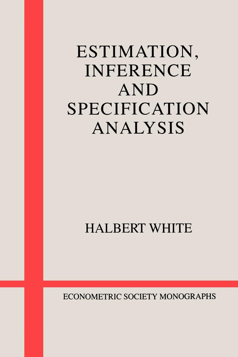 Estimation, Inference and Specification Analysis