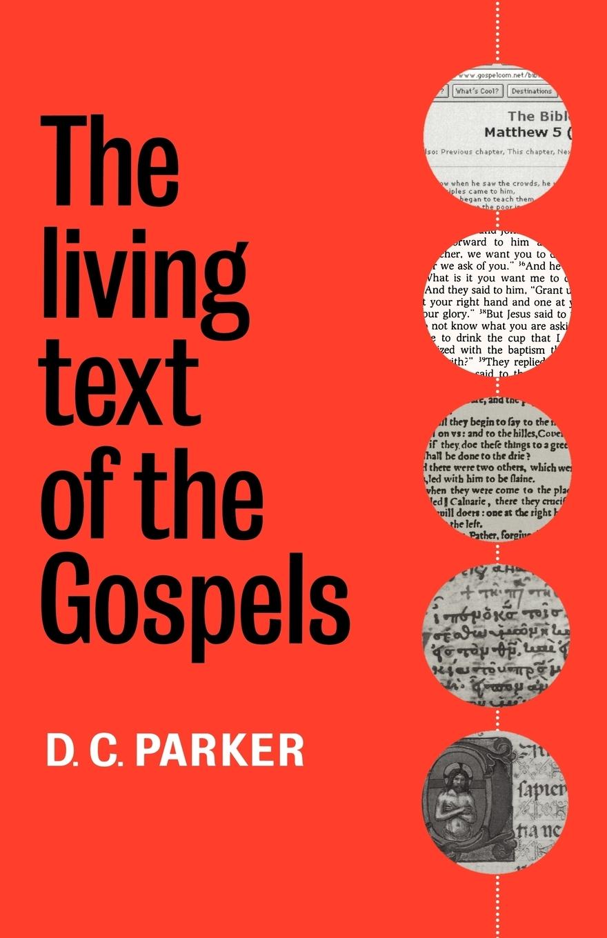 The Living Text of the Gospels